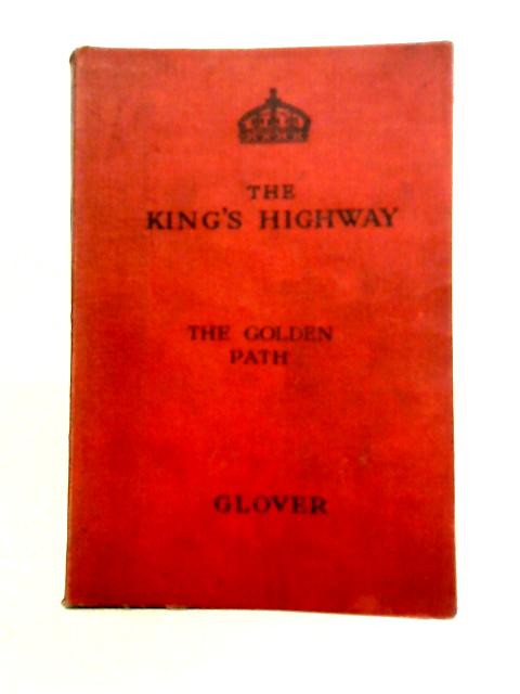 The King's Highway By W. J. Glover