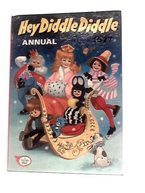Hey Diddle Diddle Annual 1977 von Various s