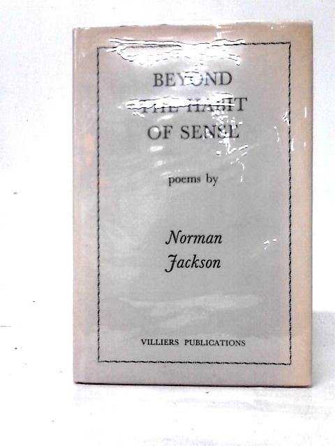 Beyond The Habit Of Sense By Norman Jackson