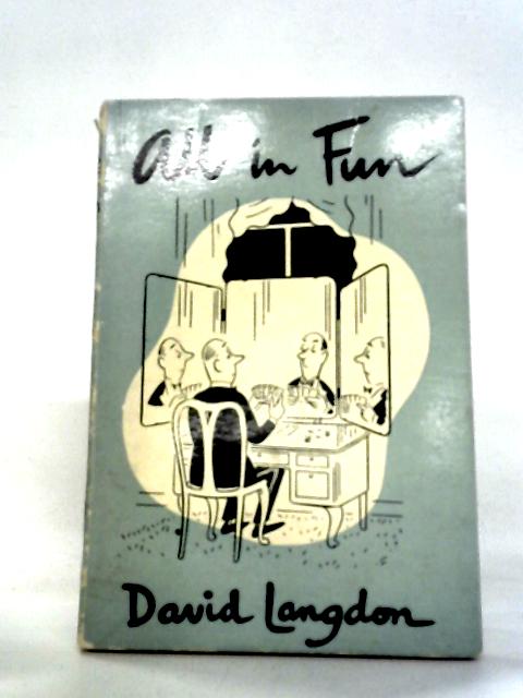 All In Fun By David Langdon