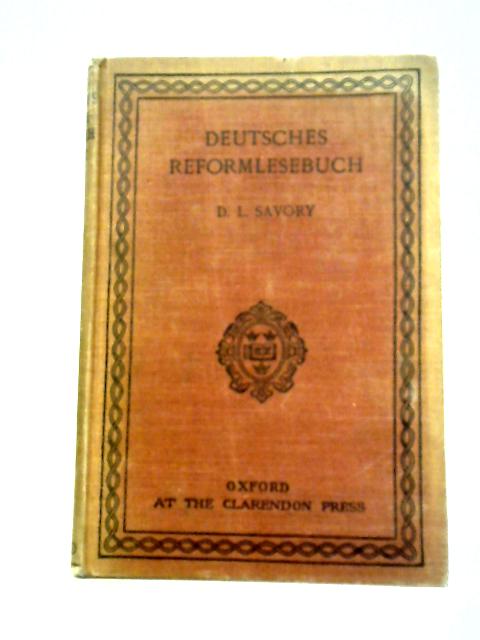 Deutsches Reformlesebuch By D. Ll. Savory