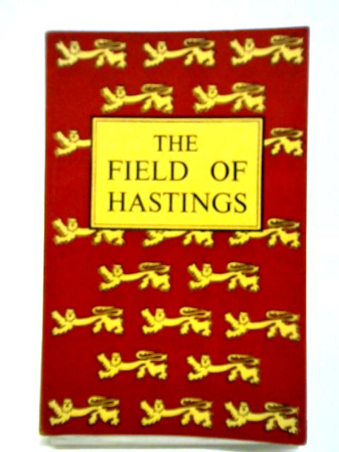 The Field Of Hastings By Lieutenant-Colonel Charles H. Lemmon