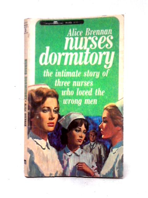 Nurses' Dormitory By Alice Brennan