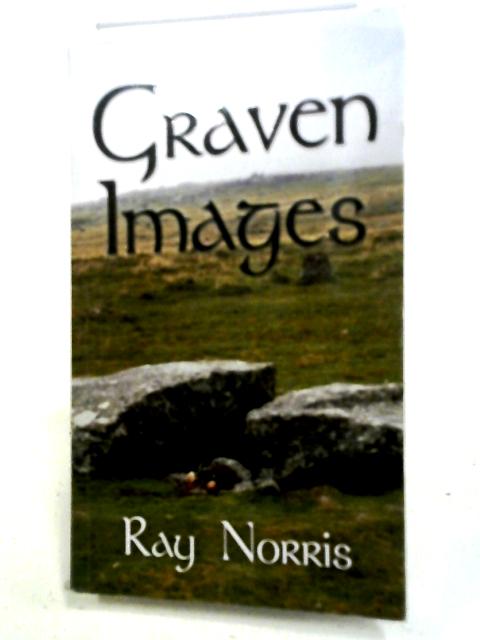 Graven Images By Ray Norris