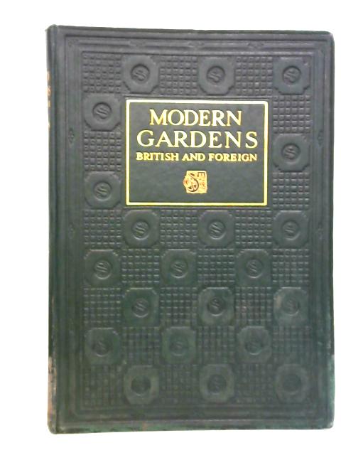 Modern Gardens: British & Foreign von Percy S. Cane