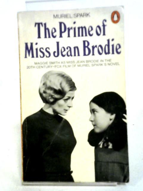 The Prime Of Miss Jean Brodie [Penguin 2235] By Muriel Spark