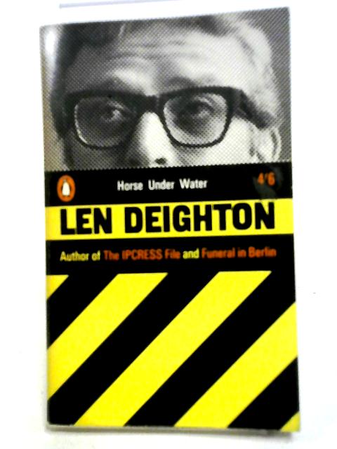 Horse Under Water By Len Deighton