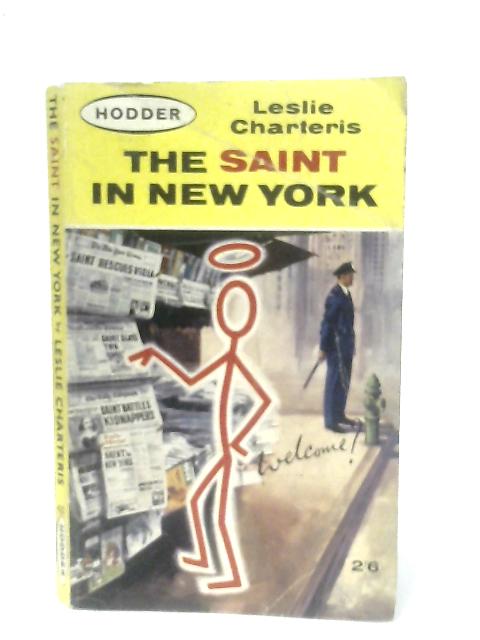 The Saint in New York By Leslie Charteris