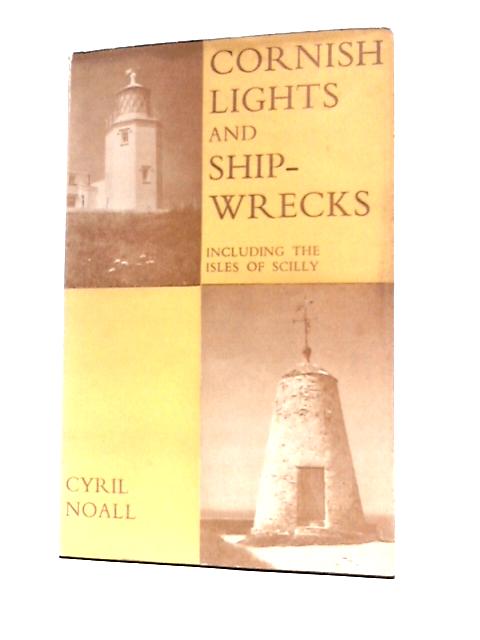 Cornish Lights and Shipwrecks von Cyril Noall