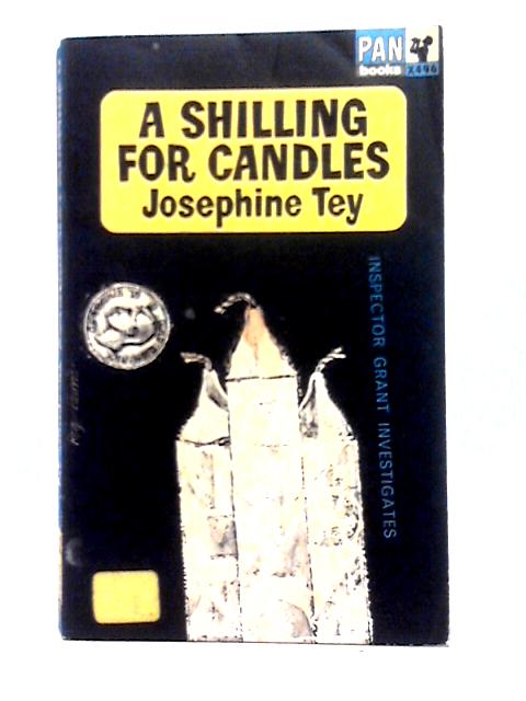 A Shilling for Candles von Josephine Tey