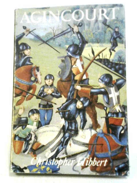 Agincourt (British Battles Series) By Christopher Hibbert