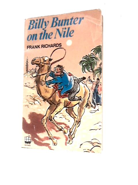 Billy Bunter On The Nile By Frank Richards