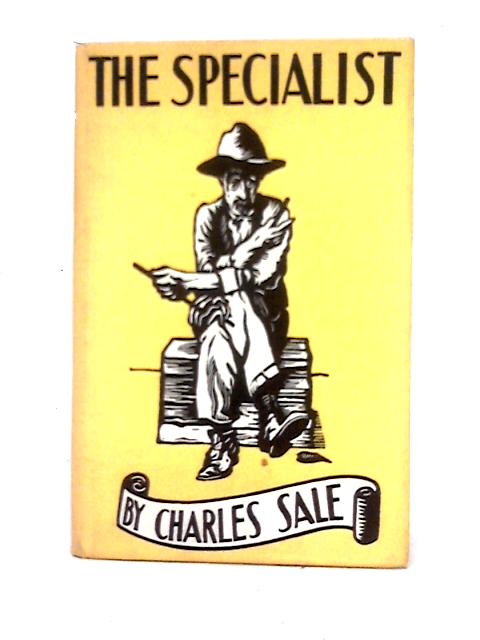 The Specialist By Charles Sale