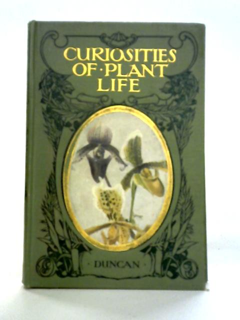 Curiosities of Plant Life By F. Martin-Duncan