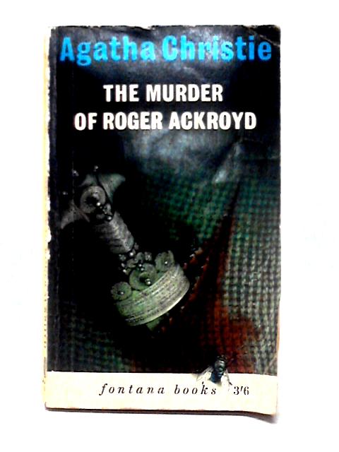 The Murder of Roger Ackroyd By Agatha Christie