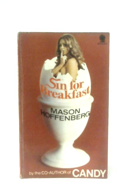 Sin for Breakfast von Mason Hoffenberg
