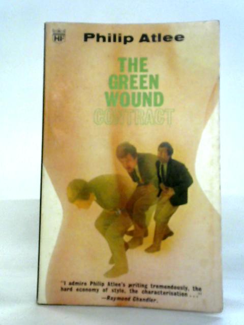 The Green Wound Contract By Philip Atlee