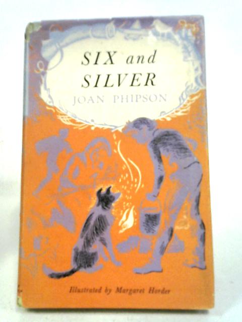 Six and Silver By Joan Phipson