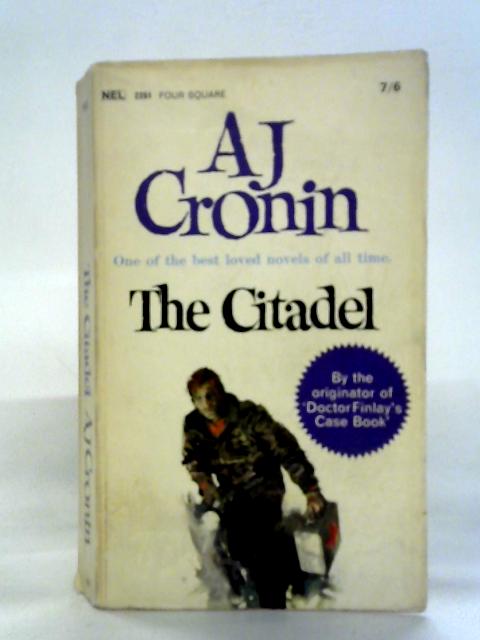 The Citadel von A. J. Cronin