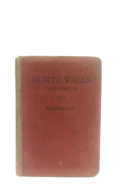 North Wales, Part I By M. J. B. Baddeley