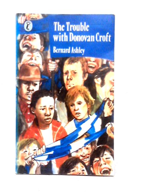 The Trouble with Donovan Croft (Puffin Books) von Bernard Ashley