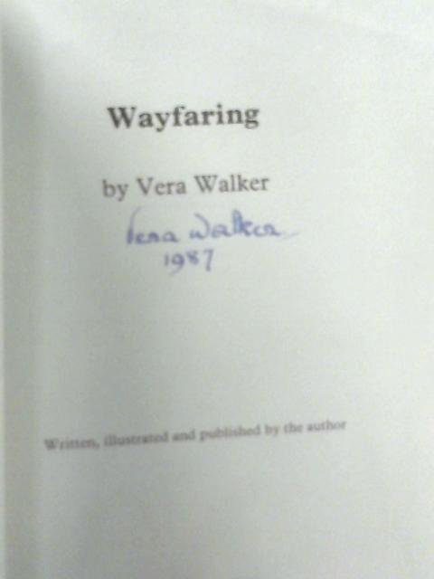 Wayfaring By Vera Walker