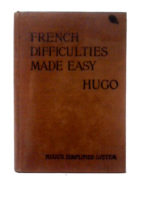 French Difficulties Made Easy By Senor Cranqui