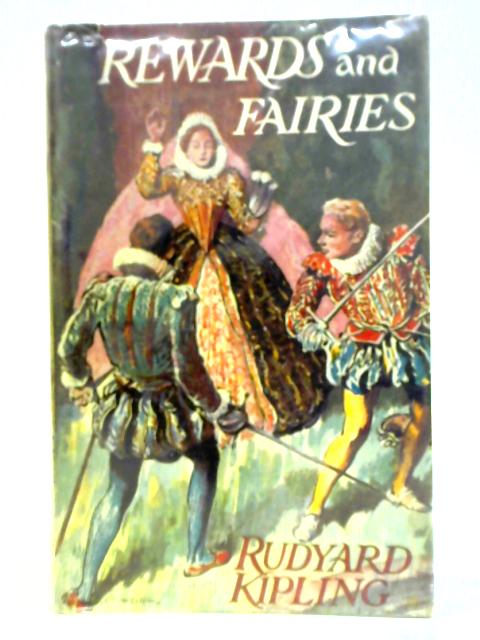 Rewards and Fairies By Rudyard Kipling