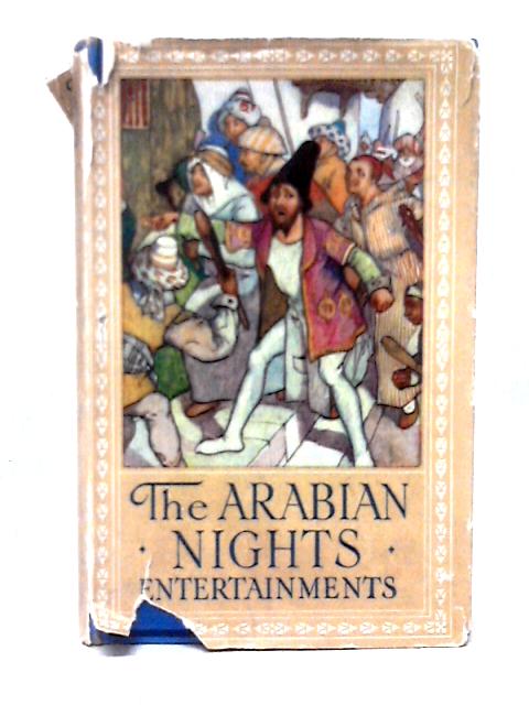 The Arabian Nights Entertainments By Unstated