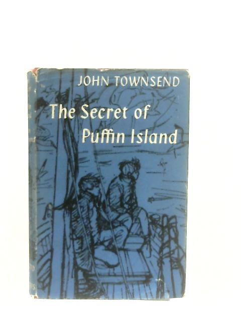 The Secret of Puffin Island By John Townsend