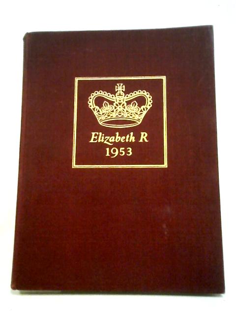 The Crowning of Elizabeth II: A Diary of The Coronation Year von L A Nickolls