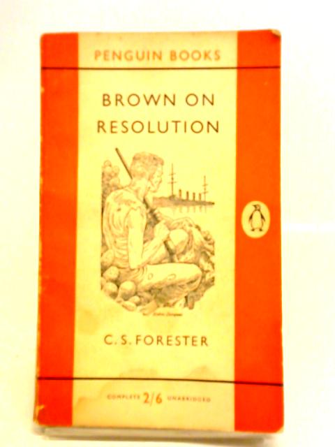 Brown on Resolution By C. S. Forester