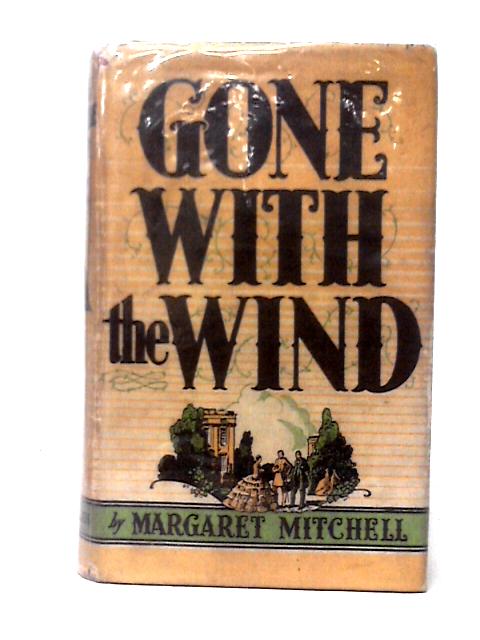 Gone With the Wind By Margaret Mitchell