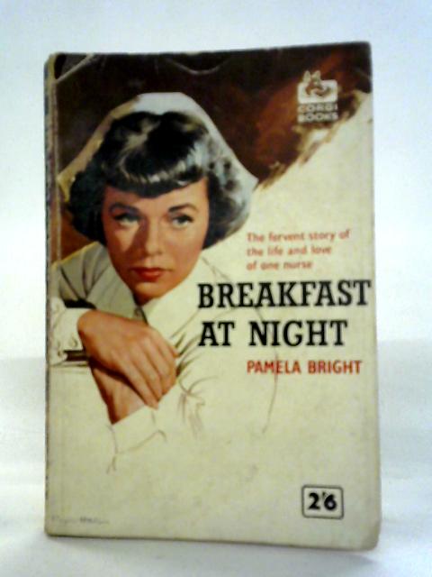 Breakfast At Night By Pamela Bright