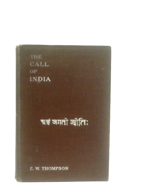 The Call Of India von Edgar W. Thompson