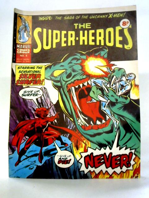 The Super-Heroes No.6, April 12, 1975 By unstated