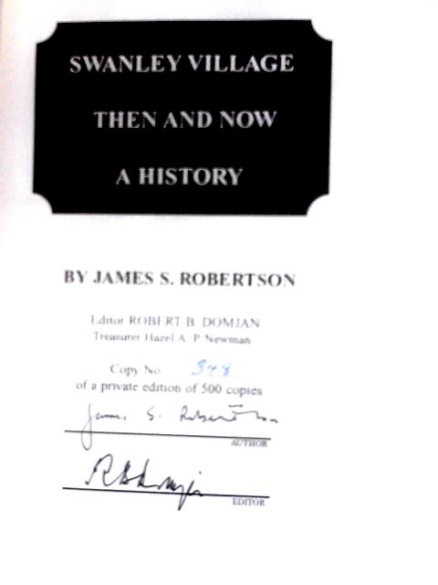 Swanley Village Then and Now: A History von Robertson, James Stanley