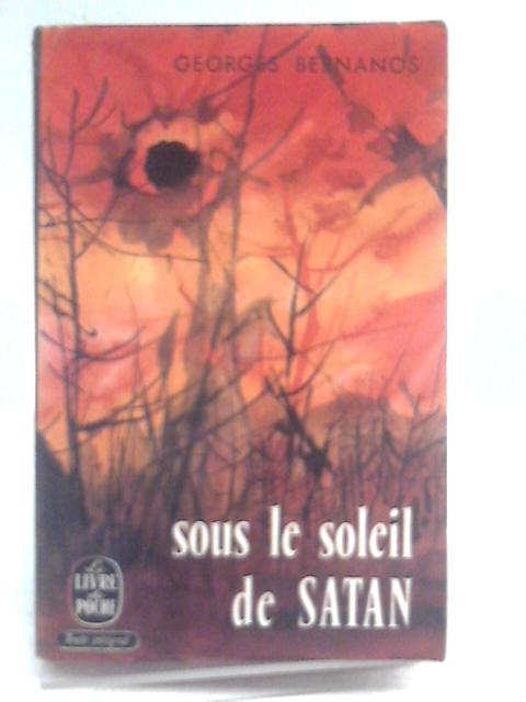 Sous Le Soleil De Satan By Georges Bernanos