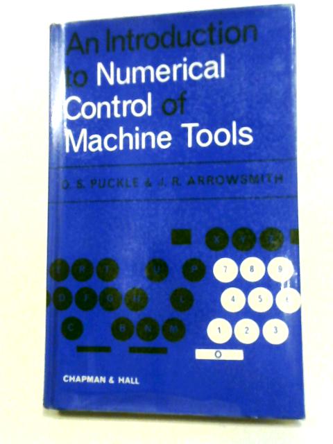 An Introduction to Numerical Control of Machine Tools von Owen Standige Puckle