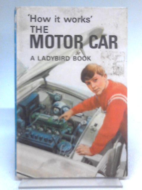 'How it Works': The Motor Car von David Carey