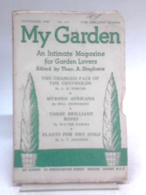 My Garden Magazine Nov. 1943 By Theo A. Stephens (Ed.)