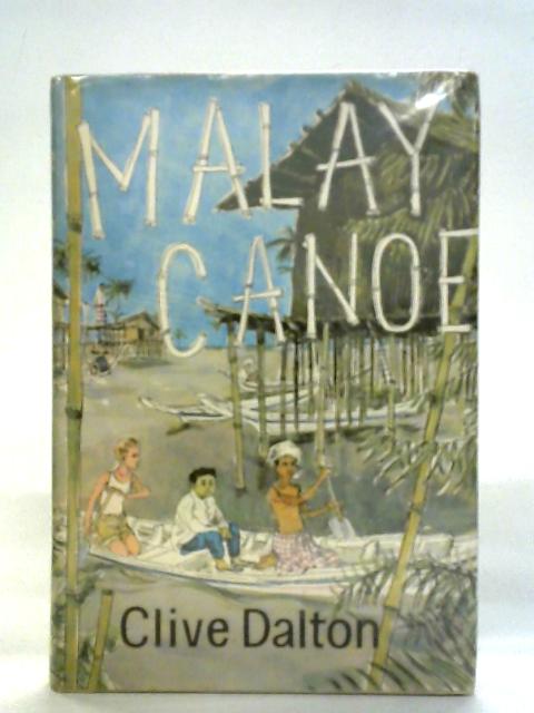 Malay Canoe By Clive Dalton