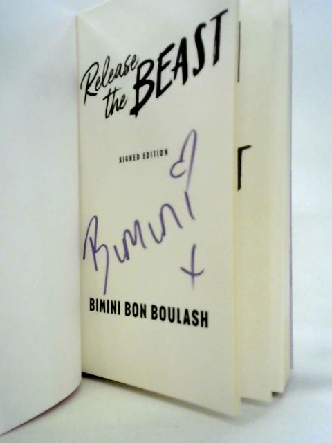 Release the Beast: A Drag Queen's Guide to Life von Bimini Bon Boulash