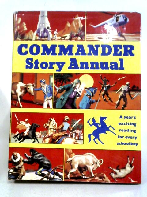 Commander Story Annual For Boys By Eric Leyland