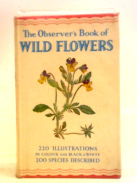 The Observer's Book of Wild Flowers von W. J. Stokoe