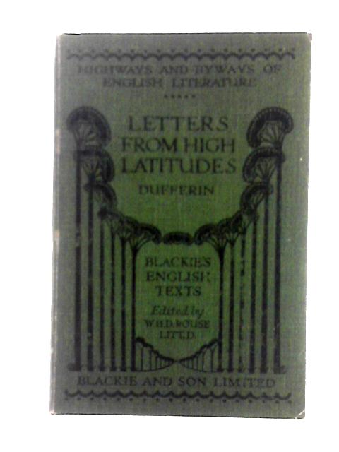 Letters From High Latitudes By Dufferin