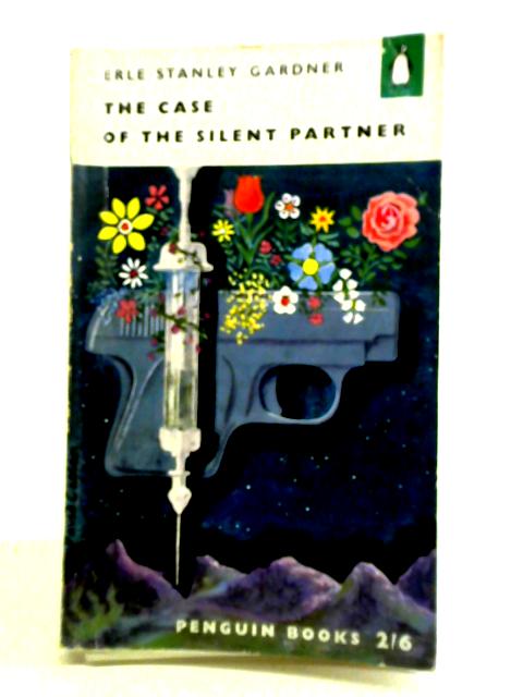 The Case Of The Silent Partner By Erle Stanley Gardner