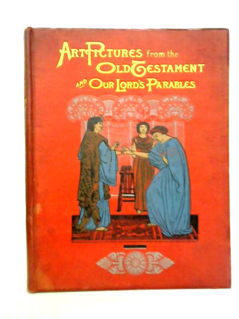 Art Pictures from the Old Testament and Our Lord's Parables Part 1 par unstated