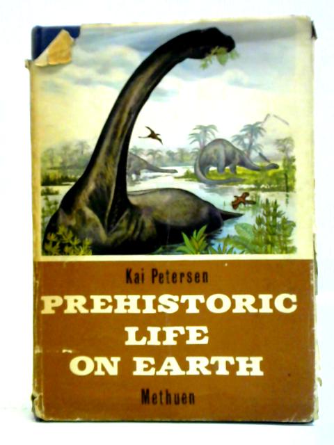 Prehistoric Life On Earth von Kai Petersen