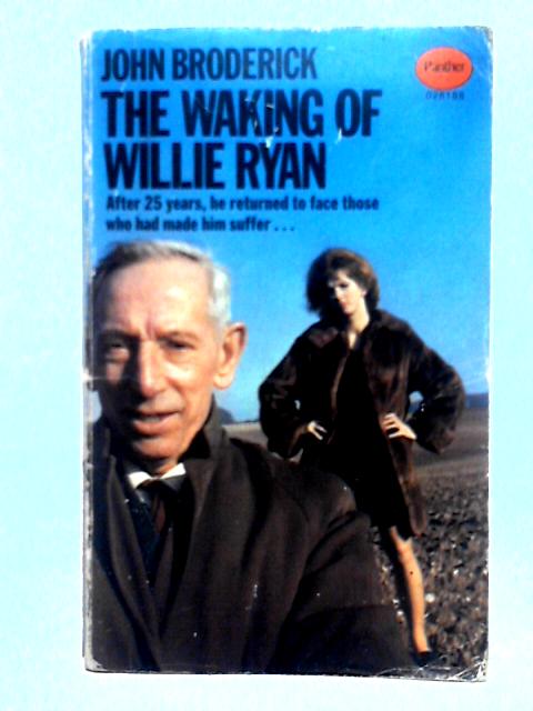 The Waking of Willie Ryan By John Broderick
